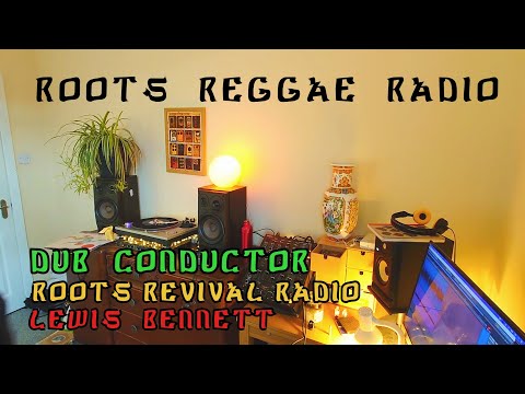 Reggae Mix - Dub Conductor / Roots Revival Radio / Lewis Bennett TAKEOVER