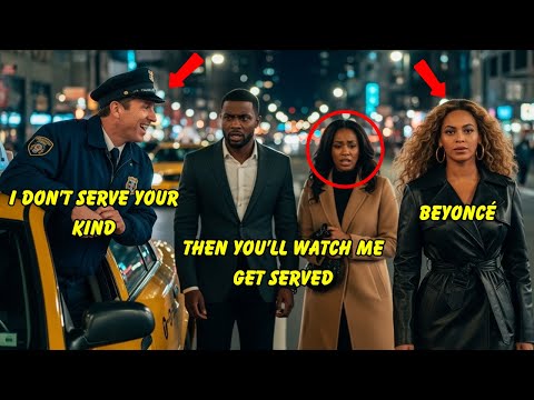 Racist Cabbie Refuses To Stop For Black Couple, Then Beyoncé Flags Him Down