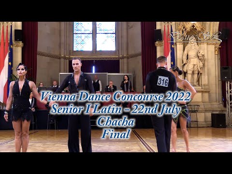 Vienna Dance Concourse 2022 - Senior I Latin Chacha WDSF - Final - 22 July 2022