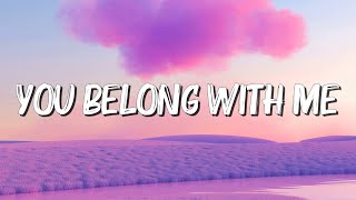 You Belong With Me  - Taylor Swift  (Lyrics) || Paloma Faith , Magic!... (MixLyrics)