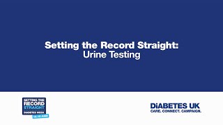 Urine testing and diabetes - setting the record straight | Diabetes UK