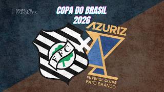 FIGUEIRENSE X AZURIZ - AO VIVO