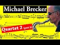 Michael Brecker Transcription on Quartet no 2 - Part 2 (Three Quartets 1981)
