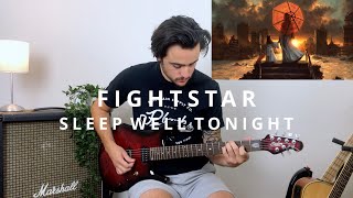 Fightstar - &#39;Sleep Well Tonight&#39; guitar cover by George Wood