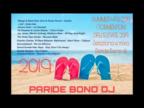 I TORMENTONI DELL' ESTATE 2019-Le canzoni del momento 2019 - SUMMER HITS 2019 (Paride Bono DJ)II VOL