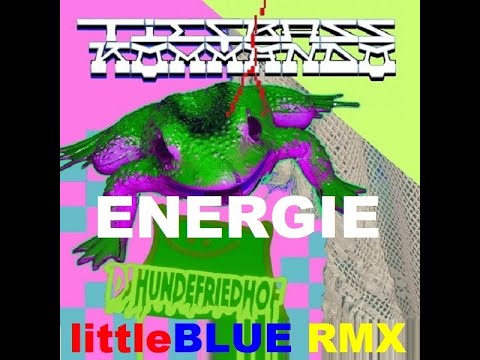 Tiefbasskommando x DJ HUNDEFRIEDHOF - ENERGIE (littleBLUE RMX)
