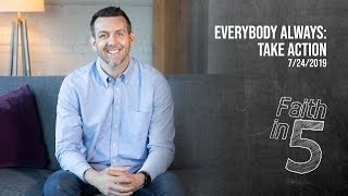 Everybody Always: Take Action