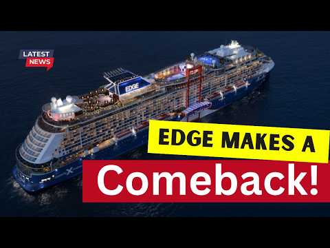 Thumbnail for Celebrity Edge makes a Comeback as Celebrity Cruises sends two ships to Australia!