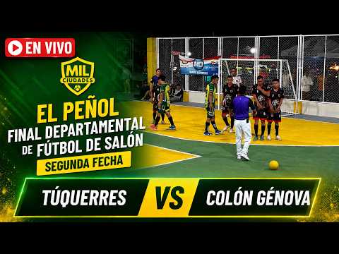 TÚQUERRES VS COLÓN GÉNOVA 🔴 EN VIVO - SEGUNDA FECHA DEPARTAMENTAL - MIL CIUDADES EL PEÑOL 2026