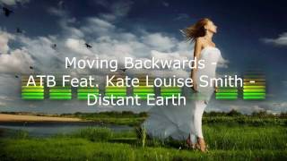 Moving Backwards - ATB feat. Kate Louise Smith (subtitulada)