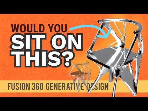 Generative Design - Designing a STRONGER Chair in Fusion 360