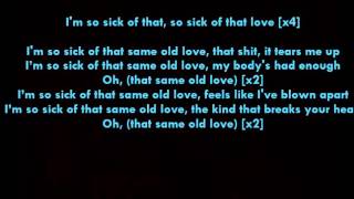 Selena Gomez - Same Old Love LYRICS OFFICIAL with music