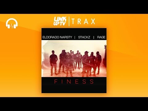 Eldorado Narsty x Stackz x Rage - Finess | Link Up TV TRAX