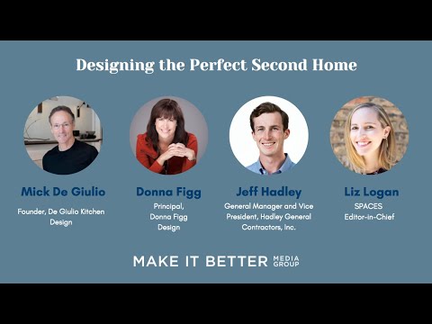SPACES: Designing the Perfect Second Home