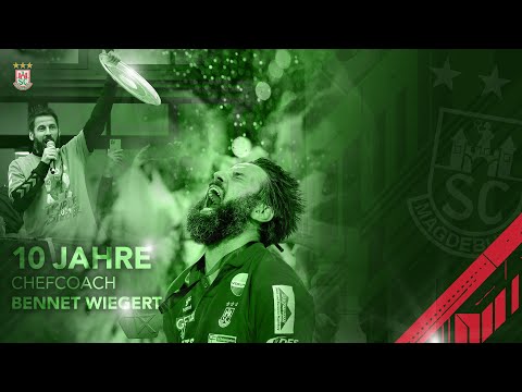 Ten years as a coach: Bennet Wiegert and SC Magdeburg