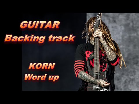 Korn - Word Up (con voz) Backing Track