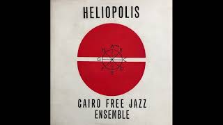 Cairo Free Jazz Ensemble - Heliopolis İѱ