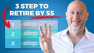 Retire Early With 3 Easy Steps