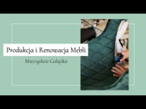 Zobacz filmy, Tapicer Mieczysław Gałązka Produkcja i Renowacja Mebli, Warszawa