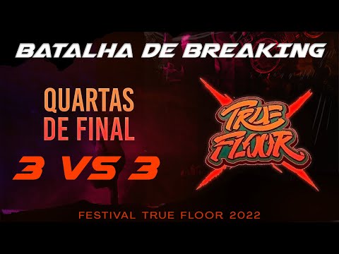 Bairro Feliz Vs Evolution Kings - True Floor 2022