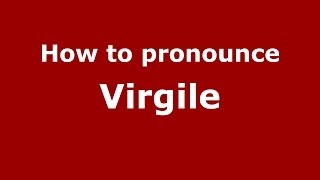 How to pronounce Virgile