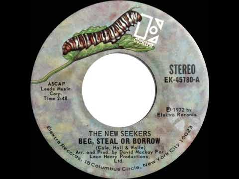 1972 New Seekers - Beg, Steal Or Borrow (stereo 45)