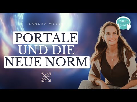 Impulse Sommer 2025 | Portalöffnungen & Schließungen  | Die neue Norm | #144
