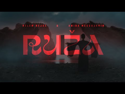 Helem Nejse & Amira Medunjanin - Ruža [Official Music Video]