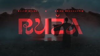 Helem Nejse & Amira Medunjanin - Ruža (Official video)