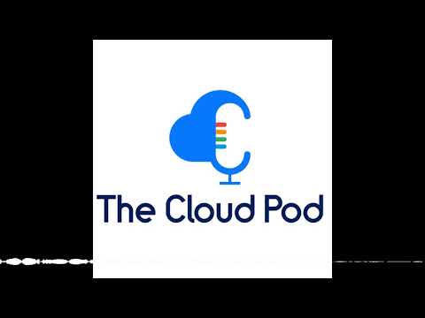 Episode 20: The Cloud Pod spends 30 dollars a month on AWS