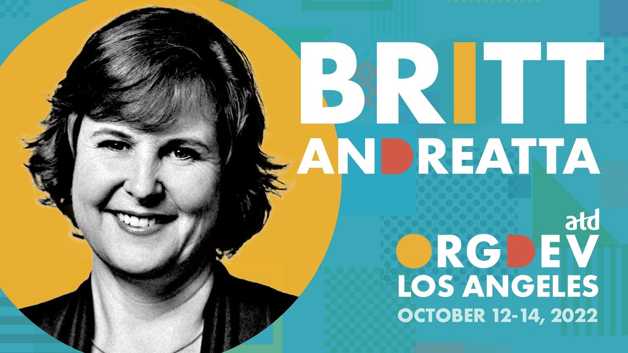 OrgDev 2022 Invitation from Dr. Britt Andreatta, CEO of Brain Aware Training