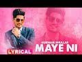 Maye Ni Lyrical Video Gurnam Bhullar Sonam Bajwa Latest Punjabi Songs 2019 Speed Records