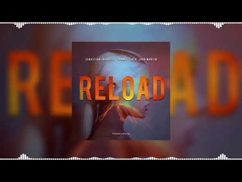 Reload vs No Tears Left To Cry (David Guetta Mashup) - Sebastian Ingrosso, Tommy Trash, John Martin