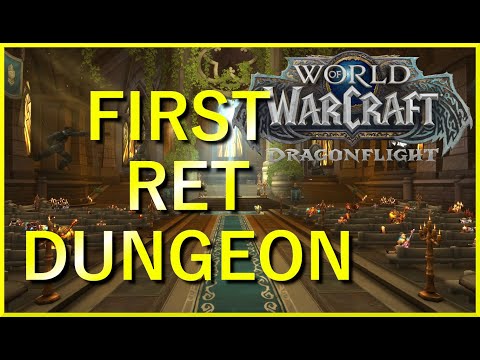First Dungeon | Retribution Paladin Dragonflight Beta | Initial Thoughts
