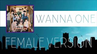 Wanna One - Nothing Without You (Intro) [FEMALE VERSION]