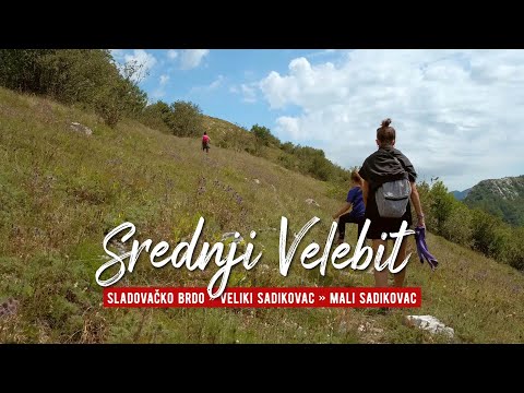Srednji Velebit // Sladovačko brdo – Veliki Sadikovac – Mali Sadikovac