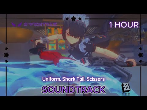 Uniform, Shark Tail, Scissors — Ellen Character Demo OST 1 HOUR | Zenless Zone Zero