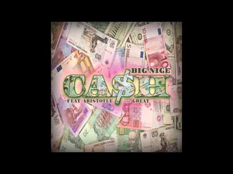 CASH - Big Nige ft Aristotle The Great