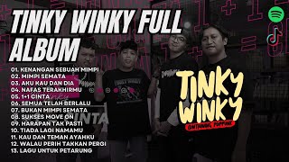 Download lagu TINKY WINKY FULL ALBUM TERBARU 2024 mp3