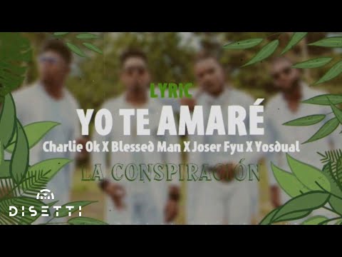 Yo Te Amare Con letra - Charlie Ok x Blessed Man x Joser Fyu x Yosdual | Salsa Urbana