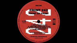 Front 242 – Until Death (Us Do Part)