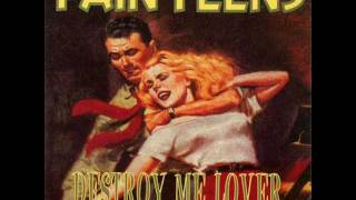 PAIN TEENS prowling 1993