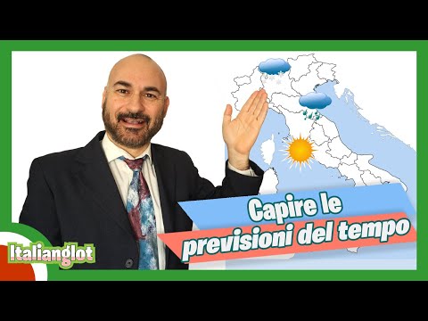 Capire le previsioni del tempo | Understanding the weather forecast in Italian