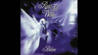Rain Fell Within - Believe (Full Album)