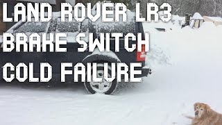 Land Rover LR3 Brake Switch Failure