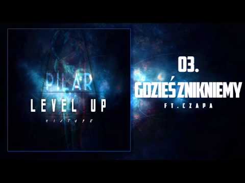 03. Pilar - Gdzieś znikniemy feat. Czapa