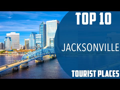 Top 10 Best Tourist Places to Visit in Jacksonville, Florida | USA - English