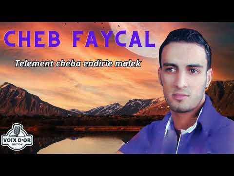 Cheb Faycal - Telement cheba endirie malek