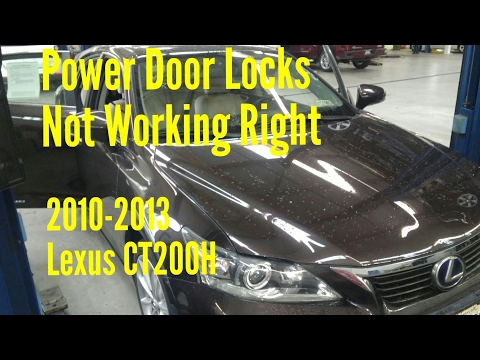 2011-2016 Lexus CT200H Power Door locks Not-Working solved