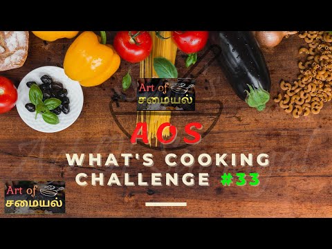 AOS - What's Cooking Challenge #33 | Art Of Samayal